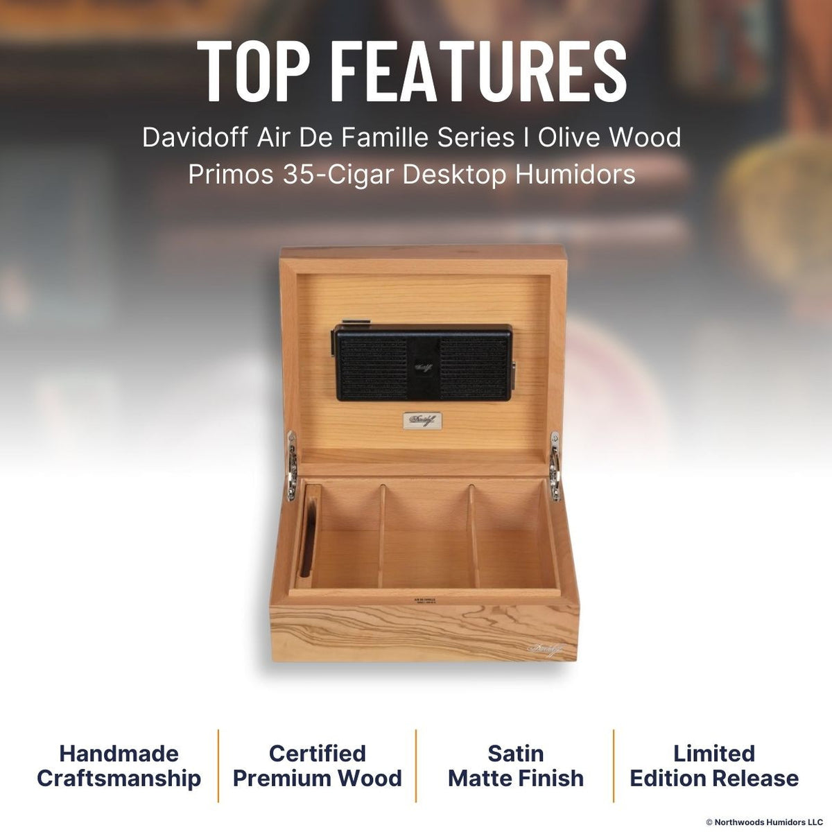 Davidoff Air De Famille Series I Olive Wood Primos 35-Cigar Desktop Humidors - Top Features