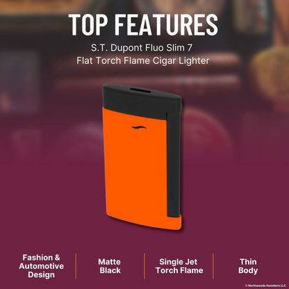 S.T. Dupont Fluo Slim 7 Flat Torch Flame Cigar Lighter - Orange - Top Features