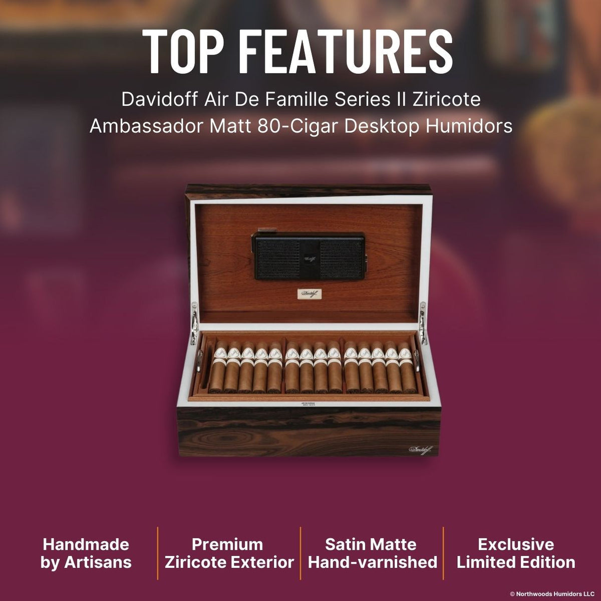 Davidoff Air De Famille Series II Ziricote Ambassador Matt 80-Cigar Desktop Humidors - Top Features