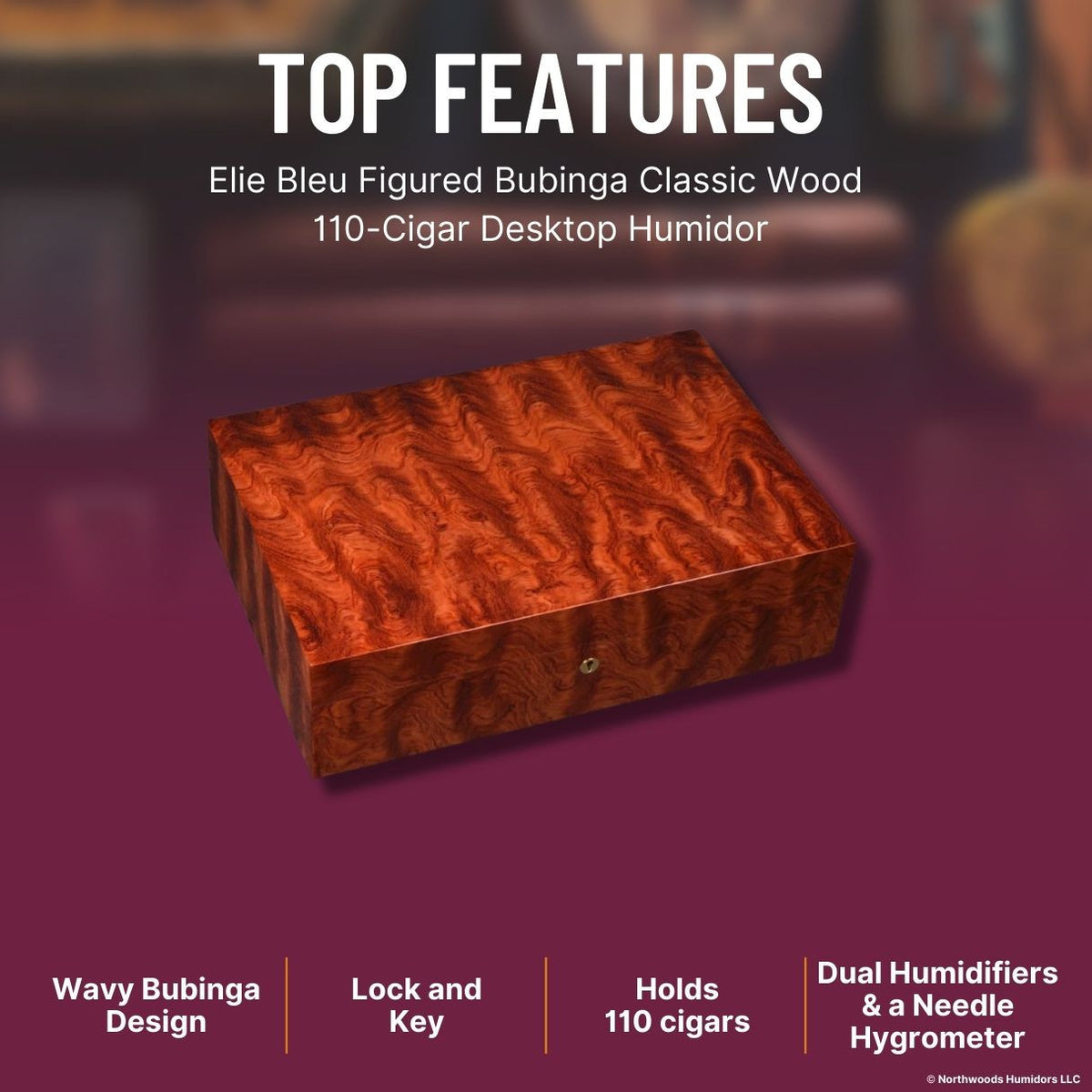 Elie Bleu Classic Wood Figured Bubinga 110-Cigar Desktop Humidor - Top Features